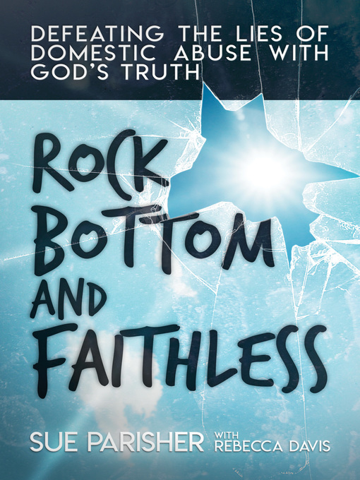 Title details for Rock Bottom and Faithless by Sue Parisher - Wait list